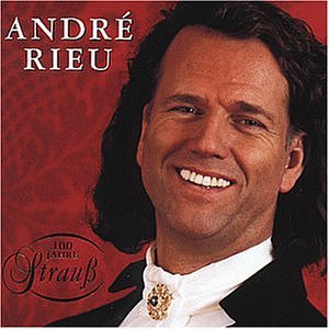 Andr&eacute; Rieu - 100 Jahre Strau&szlig; - Zortam Music