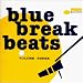 Blue Break Beats, Vol. 3