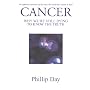 Cancer: Why We're Still Dying to Know the Truth