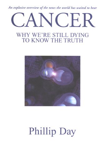 Cancer: Why We're Still Dying to Know the Truth