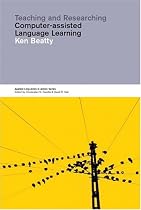 Teaching and Researching Computer-assisted Language Learning (Applied Linguistics in Action)