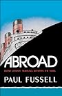 Abroad: British Literary Traveling between the Wars