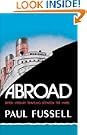 Abroad : British Literary Traveling between the Wars