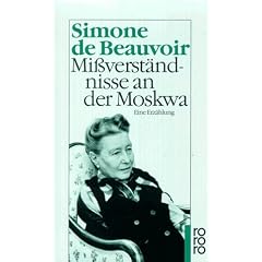 Mi�verst�ndnisse an der Moskwa: Eine Erz�hlung
