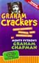 Graham Crackers: Fuzzy Memories, Silly Bits, and Outright Lies