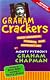 Graham Crackers: Fuzzy Memories, Silly Bits, and Outright Lies