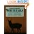 Leonard Lee Rue Iii's Whitetails: Answers to All Your Questions on Life Cycle, Feeding Patterns, Antlers, Scrapes and Rubs, Behavior During the Rut,