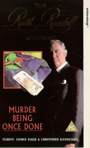  : Ruth Rendell Mysteries - Murder Being Once Done [1991]