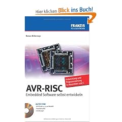AVR-RISC: Embedded Software selbst entwickeln