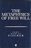 The metaphysics of free will : an essay on control