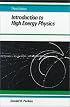 Introduction to High Energy Physics (3rd Edition)