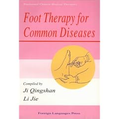 Foot Therapy for Common Diseases: Traditional Chinese Medical Therapies by Ji Qingshan and Li Jie