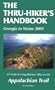The Thru-hiker's Handbook (Georgia to Maine 2001): #1 Guide for Long-Distance Hikes on the Appalachian Trail