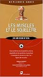 Les muscles et le squelette