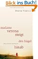 Madame Verona steigt den H�gel hinab