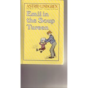 Emil in the Soup Tureen by Astrid Lindgren