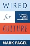 Wired for Culture: The Natural Histor...