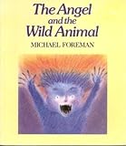 The angel and the wild animal