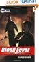 The Young Bond Series, Book Two: Blood Fever (A James Bond Adventure, new cover)