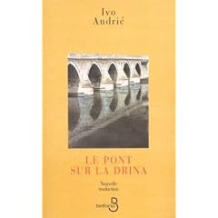 Le pont sur la Drina