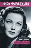 1940s Hairstyles (Vintage Living)