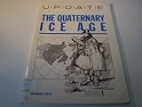 The quaternary ice age : (with particular reference to Britain)