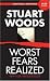 Worst Fears Realized
