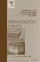 Antibiotic Use in Dermatology, An Issue of Dermatologic Clinics, 1e (The Clinics: Dermatology)