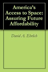 America's Access to Space: Assuring Future Affordability