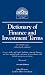 Dictionary of Finance and Investment Terms (Barron's Financial Guides)