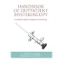 Handbook of Outpatient Hysteroscopy: A Complete Guide to Diagnosis and Therapy