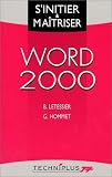 S initier et maîtriser Word 2000