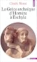 La Gr�ce archa�que d'Hom�re � Eschyle : VIIIe-VIe si�cles av. J.-C.
