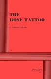 The Rose Tattoo.