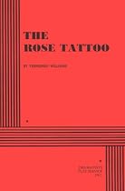 The Rose Tattoo.