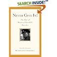 Never Give In!: The Best of Winston Churchill's Speeches by Winston S. Churchill