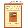 Reclaiming the American Right: The Lost Legacy of the Conservative Movement (Background: Essential Texts for the Conservative Mind)