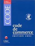 Revue Litec  / Code de commerce 2002