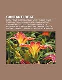 Cantanti beat: Patty Pravo, Riccardo Fogli, Nancy Cuomo, Ringo Starr, Caterina Caselli, Benito Urgu, Demetrio Stratos, Mal, Teo Teocoli (Italian Edition)