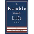 A Ramble Through Life