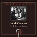 Deep River of Song: South Carolina - Got the Keys to the Kingdom