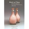Made in China: Export Porcelain from the Leo and Doris Hodroff Collection at Winterthur (Winterthur Book)