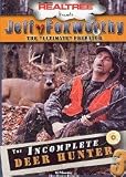 Jeff Foxworthy's The Incomplete Deer Hunter 3