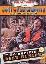 Jeff Foxworthy's The Incomplete Deer Hunter 3