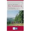 Der Frankenweg: Vom Rennsteig zur Schw�bischen Alb