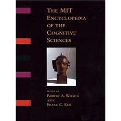 The MIT Encyclopedia of the Cognitive Sciences (Bradford Book)