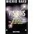 Visions : Comment la science va r�volutionner le XXIe si�cle