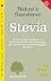 Stevia: Nature's Sweetner (Woodland Health)