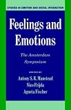 Feelings and Emotions: The Amsterdam Symposium (Studies in Emotion and Social Interaction)