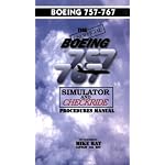 Boeing 757/767 Simulator Checkride Procedures Manual